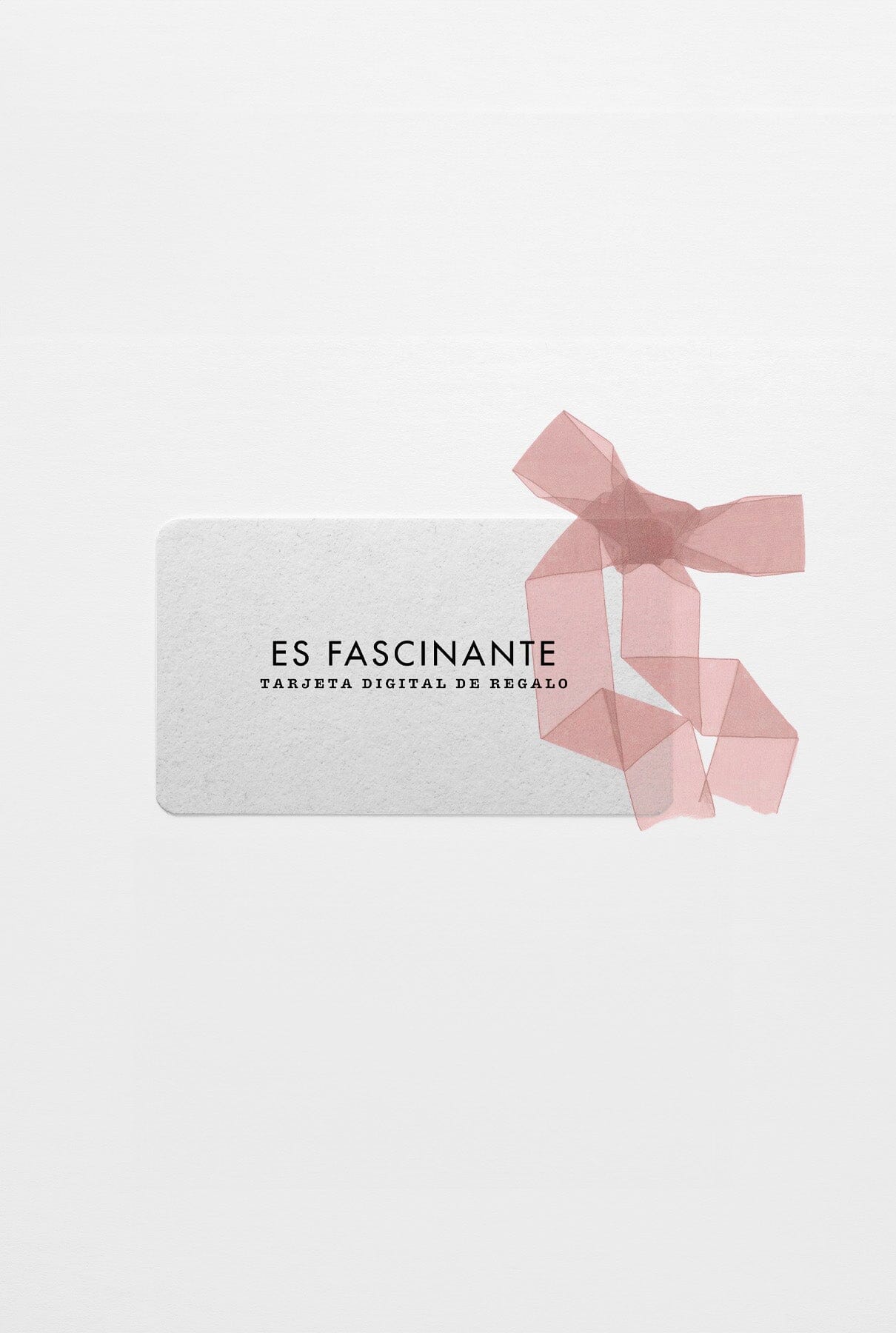 Es-Fascinante Gift Card ES Fascinante 